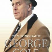 George Cole Signed Hardback Book