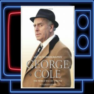 George Cole Signed Hardback Book