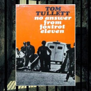No Answer From Foxtrot Eleven - Tom Tullet