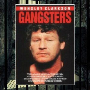 Gangsters - Wensley Clarkson