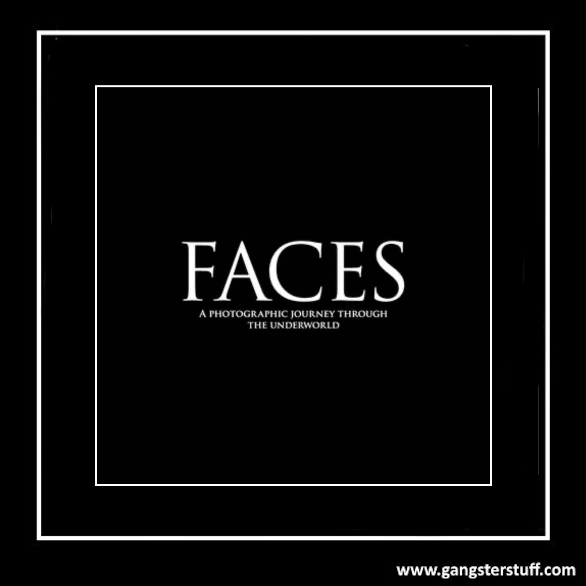 RARE HARDBACK COPY OF 'FACES' GANGSTER PHOTOGRAPH BOOK