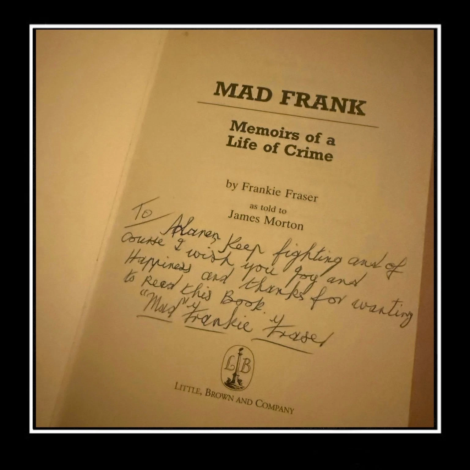 MAD FRANKIE FRASER SIGNED HARDBACK 'MAD FRANK & FRIENDS' BOOK + COA